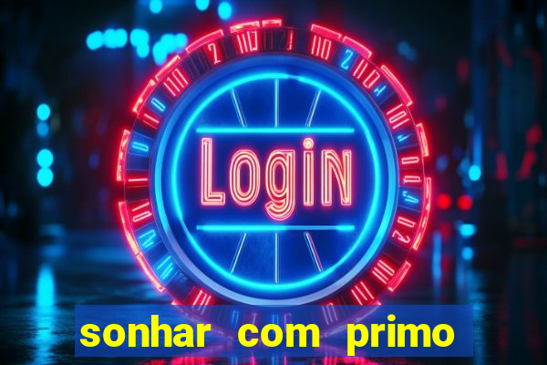 sonhar com primo livro dos sonhos